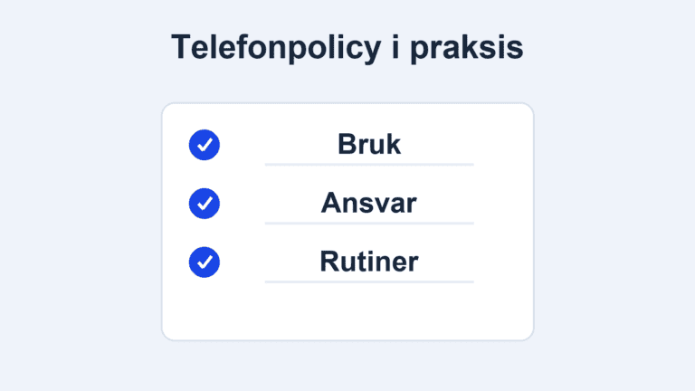 Illustrasjon av bruk, ansvar og rutiner som tre deler av en telefonpolicy for ansatte.